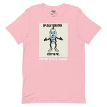 Load image into Gallery viewer, Your Crypto Pill on a T-Shirt