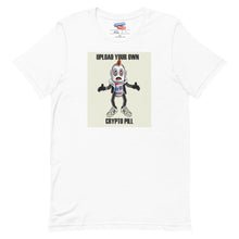 Load image into Gallery viewer, Your Crypto Pill on a T-Shirt